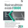 Image de Réussir son admission en école d'Ibode 2024 Tout pour réussir son admission - Marie-Jeanne Lorson - Setes - broché - Scolaire / Universitaire broché