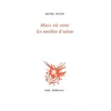 Image de Mais où sont les rouilles d'antan - Michel Butor - Fata Morgana - Livre