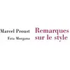 Image de Remarques sur le style - Marcel Proust - Fata Morgana - broché - Essai