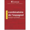 Image de Dictionnaire combinatoire de l'espagnol : expressions adverbiales (fr / esp) - ALVAREZ ALBERT / ZIN - Dicoland Lmd - broché - Dictionnaire et encyclopédie
