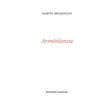 Image de Armenienne - Martin Melkonian - Maurice Nadeau-Lettres Nouvelles - broché - Roman broché