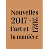 Image de Nouvelles 2017-2021, l'art et la manière - Fabienne Guirao (dir.) - Publ.de St-Etienne - broché - Nouvelles broché