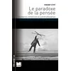 Image de Le paradoxe de la pensée les exigences contradictoires de la Les exigences contradictoires - Vincent Citot - Du Felin Eds - broché - Essai