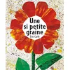 Image de Si petite graine - - Eric Carle - Mijade Eds - album jeunesse (donnée non spécifiée)