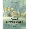 Image de Nic nac noc quand dormez-vous - Kazuo Iwamura - Mijade Eds - cartonné - Album jeunesse dès 3 ans cartonné