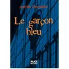 Image de Le Garçon bleu - Aurélia Demarlier - Alice Eds - broché - Roman adolescent dès 13 ans broché