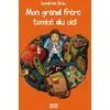 Image de Mon grand frère tombé du ciel - Sandrine Beau - Alice Eds - broché - Roman junior dès 9 ans broché