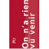 Image de On n'a rien vu venir - Collectif - Alice Eds - Poche - Roman junior dès 9 ans