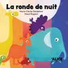 Image de La ronde de nuit - Marie-Cécile Dardenne - Alice Eds - cartonné - Album jeunesse