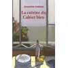 Image de La cuisine du cahier bleu - Aude Samama - Impressions Nouvelles - broché - Guide