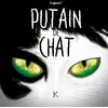 Image de Putain de chat T05 - Stéphane Lapuss' - Kennes - Les 3 As - cartonné - Bande dessinée