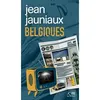 Image de Belgiques - Jean Jauniaux - Jean Jauniaux - Ker Eds - broché - Roman