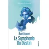 Image de Beethoven : la symponie du destin La symphonie du destin - Michel Honaker - Ker Jeunesse Eds - broché - Roman junior