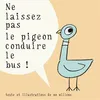 Image de Ne laissez pas le pigeon conduire le bus ! - Mo Willems - Kaleidoscope - relié - Album jeunesse dès 3 ans relié