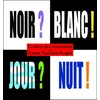 Image de Noir blanc jour nuit - Laura Vaccaro Seeger - Kaleidoscope - relié - Album jeunesse dès 3 ans