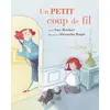 Image de Un petit coup de fil - Boiger Alexandra - Kaleidoscope - cartonné - Album jeunesse dès 6 ans