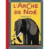Image de L'arche de Noé - André Hellé - Circonflexe - cartonné - Album jeunesse dès 6 ans cartonné