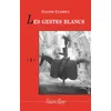 Image de Les Gestes blancs - Gianni Clerici - Viviane hamy - broché - Roman