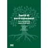 Image de Santé et environnement Vers une nouvelle approche globale - Nicolas Senn - Rms Medecine Et Hygiene - broché - Scolaire / Universitaire broché