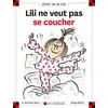Image de N°1 Lili ne veut pas se coucher - Dominique de Saint Mars - Calligram - cartonné - Document jeunesse