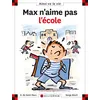 Image de N°6 Max n'aime pas l'école - Dominique de Saint Mars - Calligram - cartonné - Document jeunesse cartonné