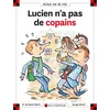 Image de N°51 Lucien n'a pas de copains - Dominique de Saint Mars - Calligram - cartonné - Document jeunesse