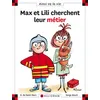 Image de N°112 Max et Lili cherchent leur métier - Dominique de Saint Mars - Calligram - cartonné - Document jeunesse dès 6 ans