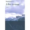 Image de A Fleur de Nuage - Danielle Berrut - Xenia - broché - Roman broché