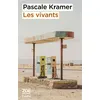 Image de Les vivants - Pascale Kramer - Zoe - Poche - Roman
