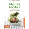 Image de Algues faciles Pour enrichir votre alimentation - Carole Dougoud Chavannes - Jouvence - broché - Guide