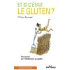 Image de Et si c'était le gluten ? Tout savoir sur l'intolérance au gluten - Philippe Barraqué - Jouvence - broché - Guide