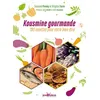 Image de Kousmine gourmande 180 recettes pour votre bien-être - Suzanne Preney - Jouvence - broché - Manuel