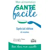 Image de Mon alimentation santé facile Spécial détox 65 recettes - Christopher Vasey - Jouvence - broché - Guide