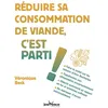 Image de Réduire sa consommation de viande, c'est parti ! Faire le point sur les raisons d'être flexitarien - Véronique Beck - Jouvence - broché - Guide