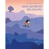 Image de Dans les rêves des grands - Ingrid Chabbert - Joie De Lire - cartonné - Album jeunesse cartonné