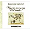 Image de Voyage au pays de l'amour CD audio - Jacques Salomé - Stanke Alexandre - Texte lu (CD) - Textes lus Texte lu (CD)