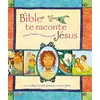 Image de La Bible te raconte Jésus Chaque histoire murmure son nom - Sally Lloyd-Jones - Cle Eds - broché - Document jeunesse broché