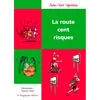 Image de La Route Cent Risques - Uzureau Jean-Yves - Le Polygraphe - broché - Guide