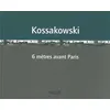 Image de 6 mètres avant Paris - Eustachy Kossakowski - Nous Eds - broché - Beau livre