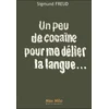 Image de Un peu de cocaïne pour me délier la langue ... - Sigmund Freud - Max Milo - broché - Essai