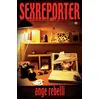 Image de Sexreporter - Ange Rebelli - Tabou - broché - Roman
