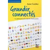 Image de Grandir connectés : les adolescents et la recherche d'information Les adolescents et la recherche d'information - Anne Cordier - C&f Eds - broché - Essai