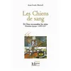 Image de Les Chiens de sang Et Dieu reconnaîtra les siens T. 2 - Jean-Louis Marteil - La Louve - broché - Roman