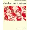 Image de Cinq Histoires Tragiques - Francois De Rosset - Waknine Marguerite - broché - Contes / Légendes broché