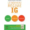 Image de Le nouveau regime ig - nouvelle edition - maigrir en maitrisant sa glycemie Maigrir en maîtrisant sa glycémie, Nouvelle édition - Angélique Houlbert - Thierry Souccar Eds - broché - Guide