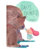 Image de Gros ours ? - Lisa Blumen - Kilowatt Eds - relié - Album jeunesse dès 3 ans