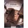 Image de Félide, le blason d'outre-tombe (tome 3) - Jean-Pierre Ferrère - Alice Lyner - broché - Roman