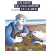 Image de Le loup, le vieil homme et la mer - Isabelle Wlodarczyk - D'eux - broché - Album jeunesse