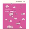 Image de Sans Charlot - David Libens - Employe Du Moi - broché - Bande dessinée broché
