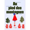 Image de Au pied des montagnes - Sarah Hebborn - Versant Sud - relié - Album jeunesse relié